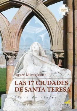 Las  17 ciudades de santa Teresa: libro de viajes