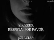 crees, respeta. favor.