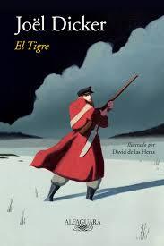 Reseña: El Tigre-Joël Dicker