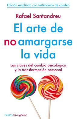 Portada de El arte de no amargarse la vida