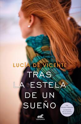 Reseña | Tras la estela de un sueño, Lucía de Vicente