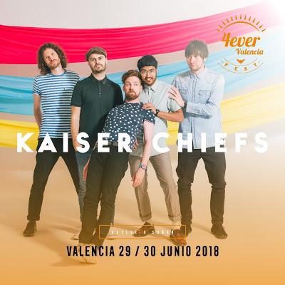 4everValenciaFest confirma a Kaiser Chiefs