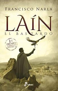 Laín: El bastardo (I Premio Narrativas Históricas 2018) – Francisco Narla,Descargar gratis