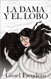 La dama y el lobo - Gissel Escudero