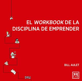El workbook de la disciplina de emprender