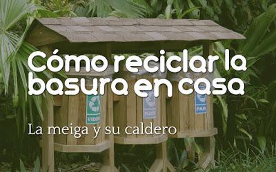 Cómo reciclar la basura en casa Cómo reciclar la basura en casa