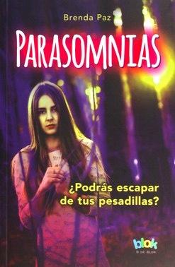 Reseña: Parasomnias - Brenda Paz Reseña: Parasomnias - Brenda Paz