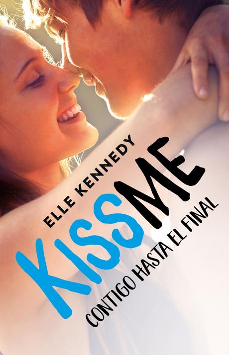 Reseña: Kissme, contigo hasta el final, Elle Kennedy