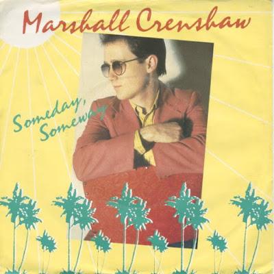 Marshall Crenshaw -Someday, Someway 7