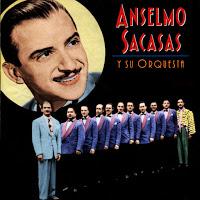 Anselmo Sacasas Y Su Orquesta - (Canta Ruben Gonzalez 1946 - 1949) Anselmo Sacasas Y Su Orquesta - (Canta Ruben Gonzalez 1946 - 1949)