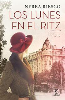 Los lunes en el Ritz – Nerea Riesco,Descargar gratis https://www.librosinpagar.info/2018/04/los-lunes-en-el-ritz-nerea.html