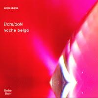 EdredoN estrenan Noche Belga