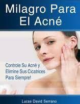 Cómo Eliminar El Acné – 4 Maneras Naturales Seguras Cómo Eliminar El Acné – 4 Maneras Naturales Seguras