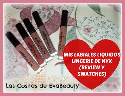 Mis labiales líquidos Lingerie de Nyx (Review y Swatches)