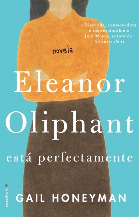 Resultado de imagen de eleanor oliphant esta perfectamente