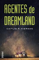 Agentes de Dreamland, de Caitlin R. Kiernan