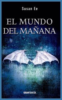 El mundo del mañana - Susan Ee