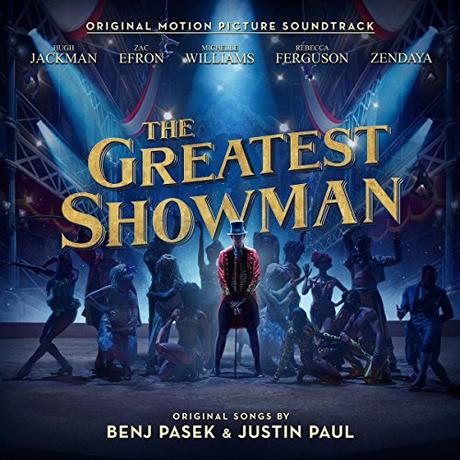 The Greatest Showman (Original Motion Picture Soundtrack) [Vinilo]