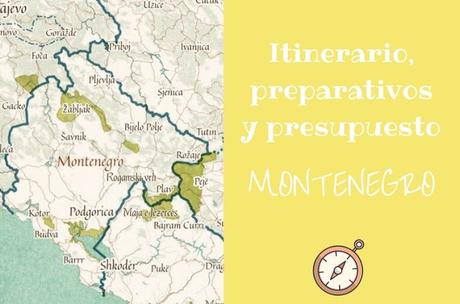 Itinerario de viaje a Montenegro, preparativos del viaje y presupuesto itinerario montenegro