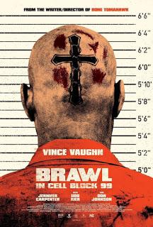 BRAWL IN CELL BLOCK 99 (USA, 2017) Carcelario, Thriller