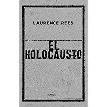 Resultado de imagen de imagen el holocausto de laurence rees