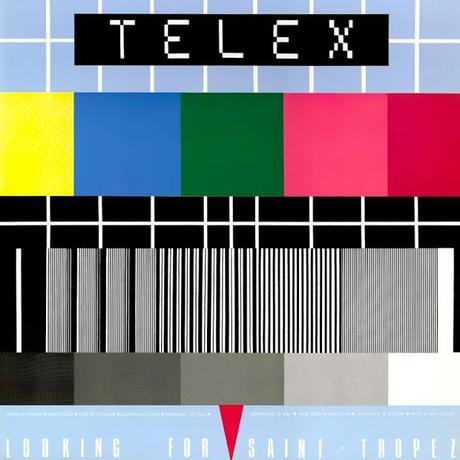 TELEX - LOOKING FOR SAINT TROPEZ