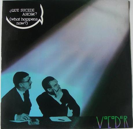 VOCODER – ¿QUÉ SUCEDE AHORA? = What Happens Now? VOCODER – ¿QUÉ SUCEDE AHORA? = What Happens Now?