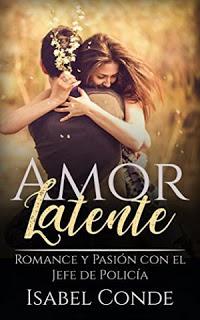 Amor latente – Isabel Conde,Descargar gratis http://www.librosinpagar.info/2018/04/amor-latente-isabel-condedescargar.html