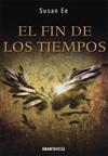 El fin de los tiempos - Susan Ee