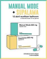 Supalama y Manual Mode en Wurlitzer Ballroom