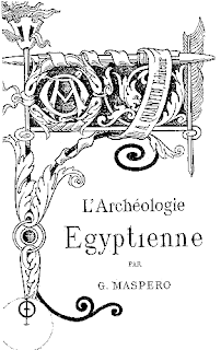 Arqueología egipcia, L'archeologie egyptienne, G. Maspero