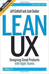 Lean UX explicado por Jeff Gothelf y Josh Seiden