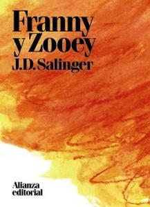 “Franny y Zooey” y “Levantad, carpinteros, la viga del tejado y Seymour: una introducción”, de J. D. Salinger