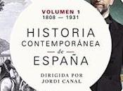 Historia contemporánea España (Volumen 1808-1931) Jordi Canal,Descargar gratis