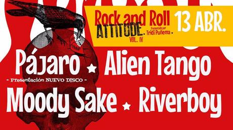 Nueva edición de Rock and Roll Attitude en Sala Malandar con Pájaro Nueva edición de Rock and Roll Attitude en Sala Malandar con Pájaro