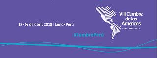 Octava Cumbre de las Américas, 13 y 14 de abril de 2018 en Lima, Perú.