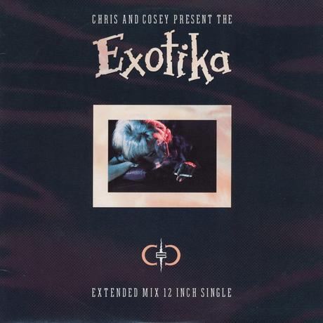 CHRIS & COSEY - EXOTIKA