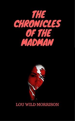 THE CHRONICLES OF THE MADMAN (POEMARIO) de [WILD MORRISON, LOU]