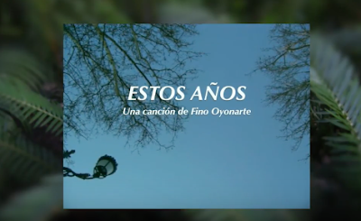 Fino Oyonarte: Estrena el videoclip de Estos Años