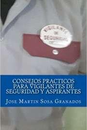 Consejos practicos para vigilantes de seguridad