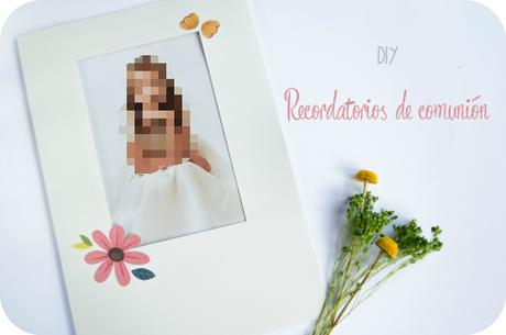 DIY: Recordatorios de comunion