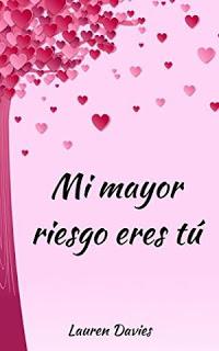 http://www.librosinpagar.info/2018/04/mi-mayor-riesgo-eres-tu-lauren.html