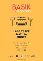 Basik Sessions: Labs trapp, Matuja y Munts