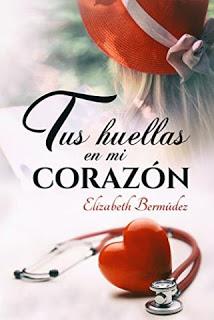Tus huellas en mi corazón – Elizabeth Bermúdez,Descargar gratis http://www.librosinpagar.info/2018/04/tus-huellas-en-mi-corazon-elizabeth.html