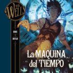 La máquina del tiempo-Una crítica a la sociedad victoriana y las mejores adaptaciones de la obra de H G Wells