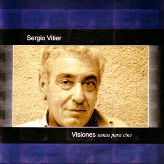 Sergio Vitier - Visiones (Original Score)