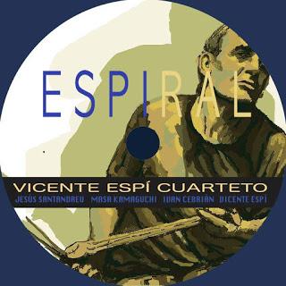 VICENTE ESPÍ: VICENTE ESPÍ CUARTETO-Espiral