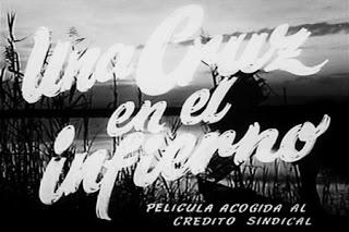 CRUZ EN EL INFIERNO, UNA (España, 1956) Bélico, Intriga