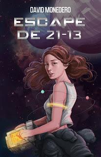 Reseña: Escape de 21-13 de David Monedero