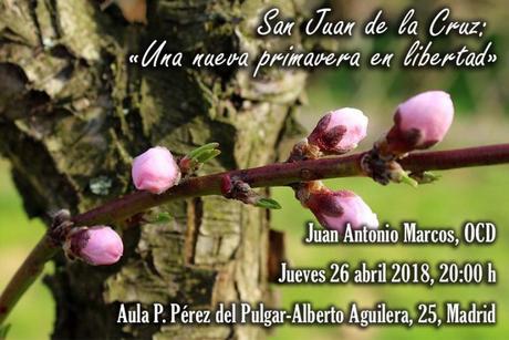 San Juan de la Cruz: «Una nueva primavera en libertad»